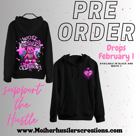 PRE ORDER OUR - SUPPORT THE HUSTLE HOODIE